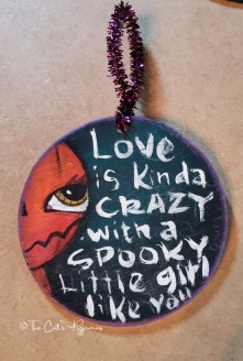Love is kinda crazy ornament